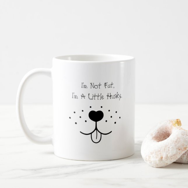 Mug Je suis un petit Husky - mignon et hilarieux dire  (Avec donut)
