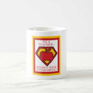 Mug Je suis un professeur… ce qui est la votre