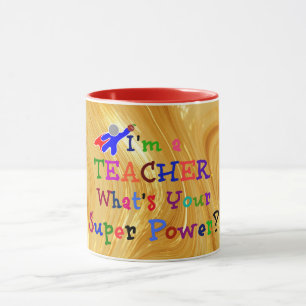 Mug "Je suis un professeur. Quel est votre super pouvo