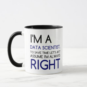 MUG JE SUIS UN SCIENTIFIQUE DES DONNÉES