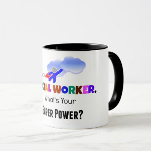 Mug Je suis un travailleur social. Quel est ton super 