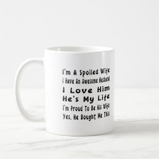 Mug Je suis Une Femme Mal, J'Ai Un Mari Magnifique