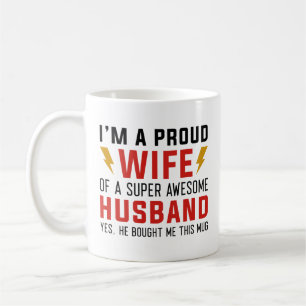 Mug Je suis une fière épouse d'un mari super génial