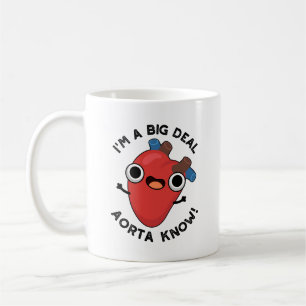 Mug Je suis une grande affaire Aorta Connais Funny Hea