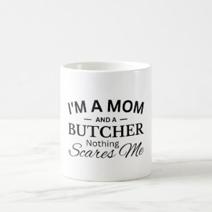 Mug Je suis une maman et un boucher Rien ne me fait pe