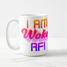 Mug Je suis Woke AF !