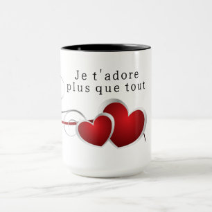 Mug Je t'adore plus que tout