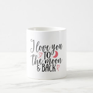 Mug je t'aime à la lune et au retour