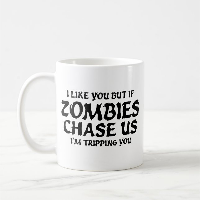 Mug Je T'Aime, Mais Si Les Zombies Nous Chassent De La (Gauche)