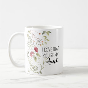Mug Je t'aime parce que tu es ma tante Fleur cadeau