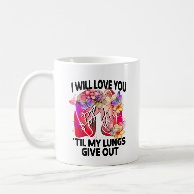 Mug Je T'Aimerai Jusqu'À Ce Que Mes Poumons Parlent (Gauche)
