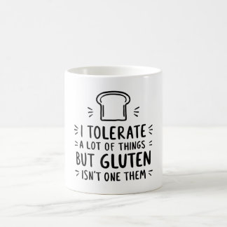Mug Je tolère beaucoup de choses mais