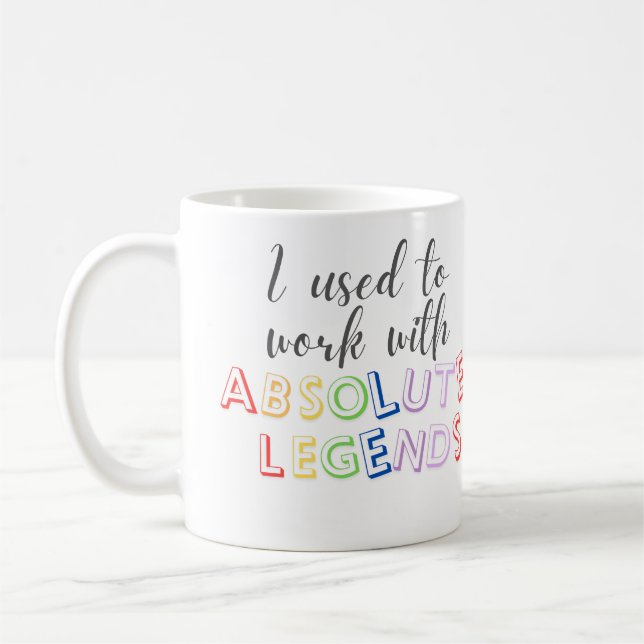 Mug Je travaillais avec des légendes absolues (Gauche)