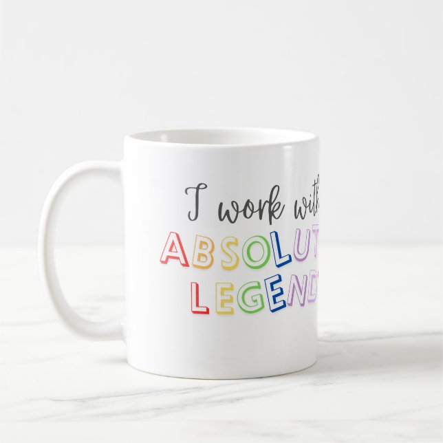 Mug Je travaille avec des légendes absolues (Gauche)