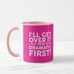 Mug Je vais m'en remettre, j'ai juste besoin d'être dr