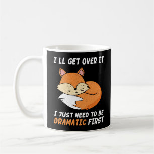 Mug Je vais m'en remettre, je dois juste être dramatiq