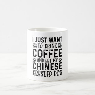 Mug Je veux caresser mon chien chinois à crête