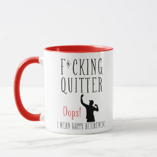 Mug Je Veux Dire Une Bonne Retraite -