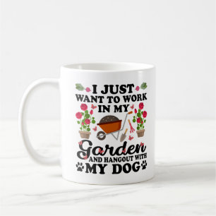 Mug Je Veux Juste Travailler Dans Mon Jardin Et Me Per