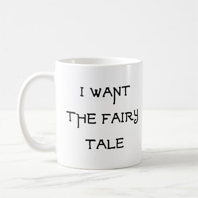 Mug je veux le conte de fées (Gauche)