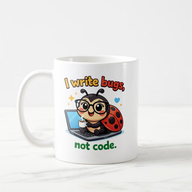 Mug J'écris des bogues, pas du code. (Gauche)