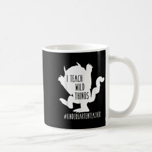 Mug J'Enseigne Les Choses Sauvages Enseignant maternel