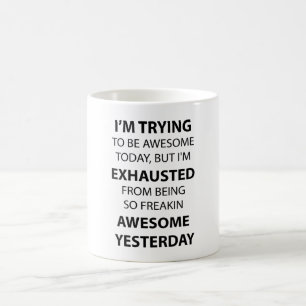 Mug J'essaye d'être impressionnant