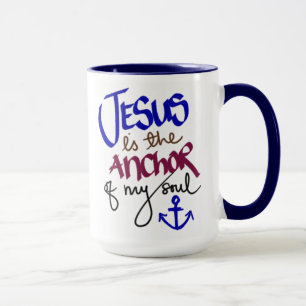 Mug Jésus est l'Ancre de Mon Âme