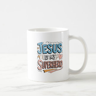 Mug Jésus Est Mon Superhéros Foi Chrétienne