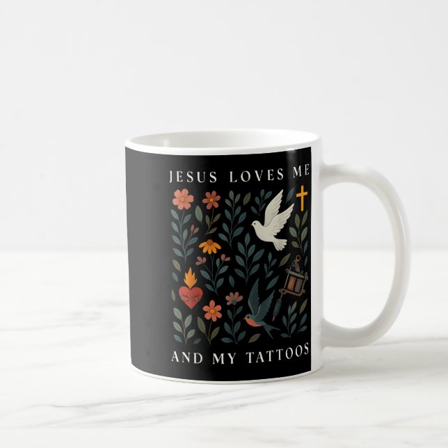 Mug Jesus Loves Me And My Tattoos  (Droite)