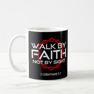 Mug Jésus marche par la foi chrétienne T-ShirtCe Jésus