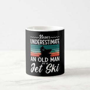 Mug Jet Ski Ne Sous-Estime Jamais Un Vieux Jet Ski