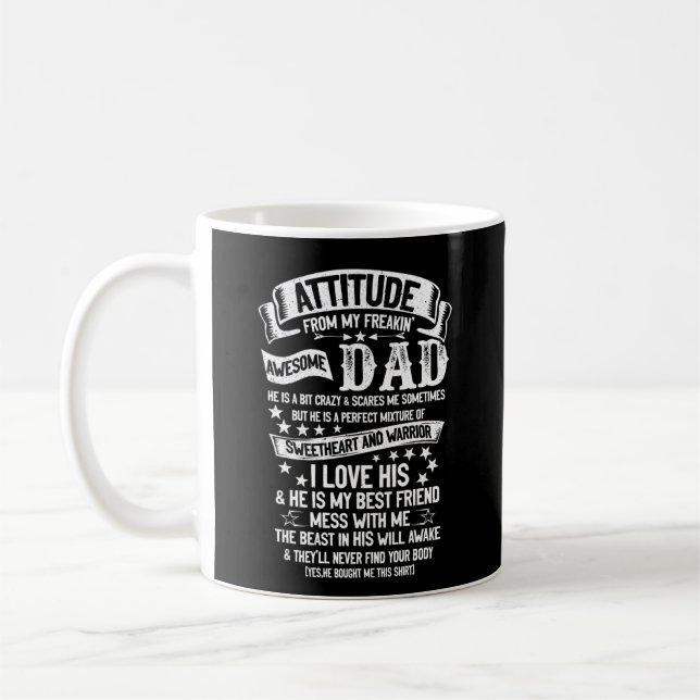 Mug J'Obtiens Mon Attitude De Mon Père Freakin Awesome (Gauche)