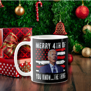 Mug Joe Biden Joyeux 4e de vous savez...Le truc
