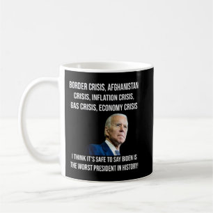 Mug Joe Biden Le Pire Président De L'Histoire Nous Ant