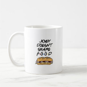 Mug Joey doesn't share food