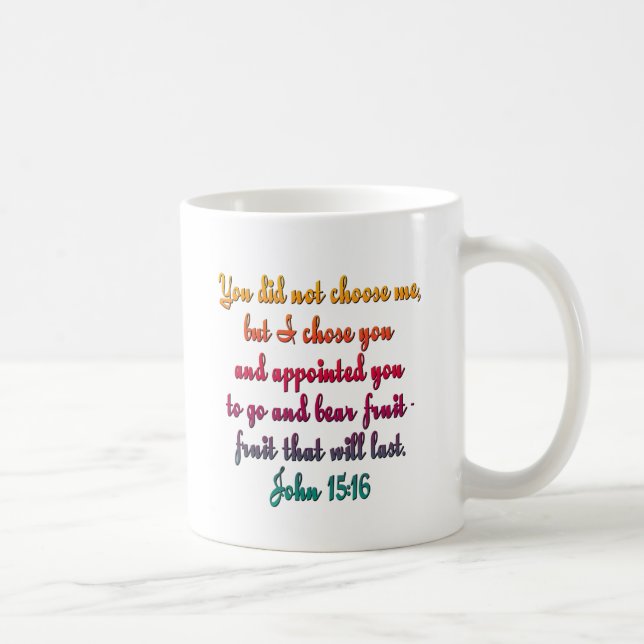 Mug John 15:16 (Droite)