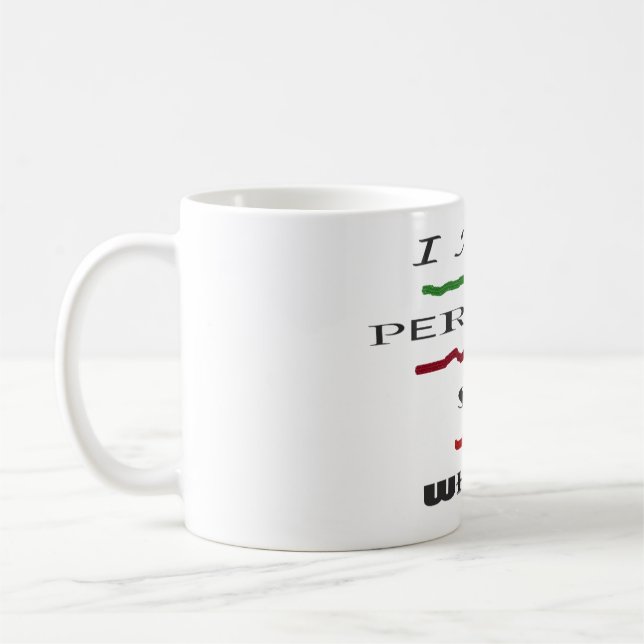 MUG JOKE MESSAGE SUR ÊTRE LE MEILLEUR (Gauche)