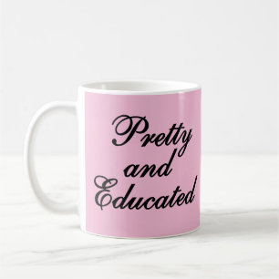 Mug Joli et éduqué - cadeau rose bébé