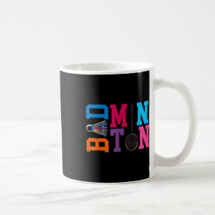 Mug Jouer au badminton pour toujours Jeu Sports Badmin