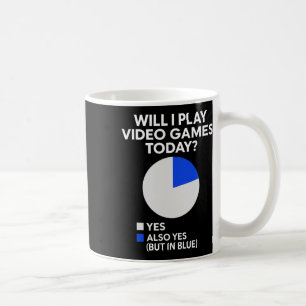 Mug Jouerai-je aux jeux vidéo aujourd'hui - Amateur de