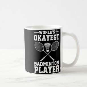 Mug Joueur de badminton le plus moyen du monde