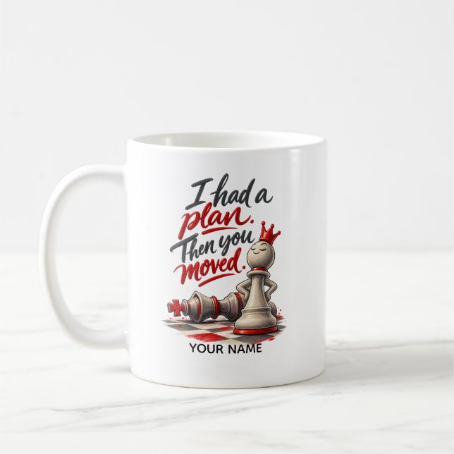 Mug Joueur d'échecs drôle – J'avais un plan (Gauche)