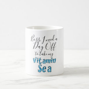 Mug Jour de congé de Vitamin Sea Citation de boss amu