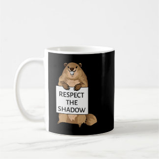 Mug Jour de la marmotte Citation amusante Respecter le