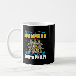 Mug Jour des Mummers Nouvel An Chemise de Jour Drôle D