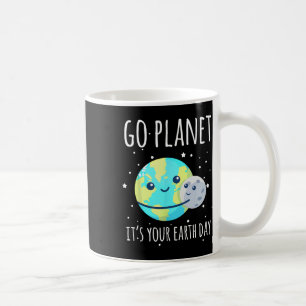 Mug Jour des terres Chemise Go Planet C'est votre Jour