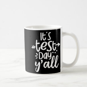Mug Jour D'Essai Yall Funky Test Day Pour Les Étudiant