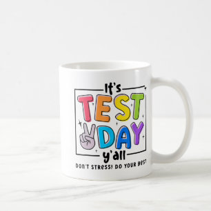 Mug Jour D'Essai Y'all Ne Stress Pas Faire Vos Meilleu