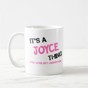 Mug Joyce que tu ne comprendrais pas